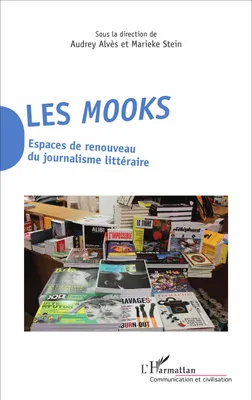 Les Mooks, Espaces de renouveau du journalisme littéraire