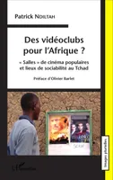 Des vidéoclubs pour l'Afrique ?, 