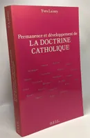 Permanence et développement de la doctrine catholique, le témoignage des textes