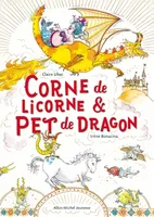 Corne de licorne et pet de dragon