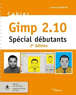 Cahier Gimp 2.10, Spécial débutants