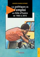 Les politiques d'emploi en Côte d'Ivoire de 1960 à 2015