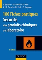 100 fiches pratiques de sécurité des produits chimiques au laboratoire - 2ème édition