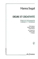 Délire et Créativité, Essais de psychanalyse clinique et théorique
