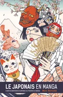 1, Le Japonais en Manga - Nouvelle édition - Tome 01