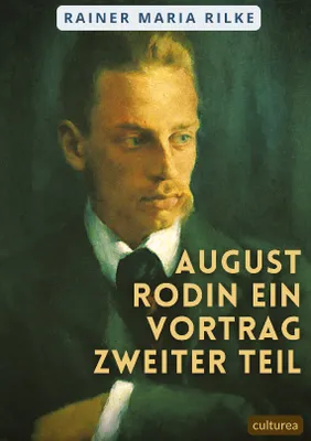August Rodin Ein Vortrag Zweiter Teil
