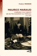 Maurice Mariaud, Itinéraire d'un cinéaste des Buttes-Chaumont au Portugal (1912-1929)