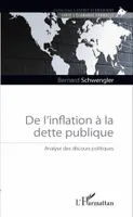 De l'inflation à la dette publique, Analyse des discours politiques