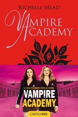 Vampire Academy T2 Morsure de glace, Vampire Academy