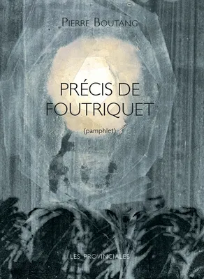 Précis de Foutriquet, Pamphlet