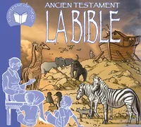 LA BIBLE - ANCIEN TESTAMENT (LIVRE AUDIO)