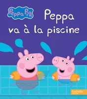 Peppa Pig, Peppa / Peppa va à la piscine