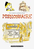 0, Les Carnets de Joann Sfar - Missionnaire