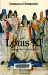 Louis XI : Homme d'État homme privé, homme d'État, homme privé