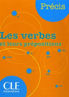 Les verbes et leurs prepositions, Livre
