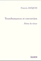 Transhumances et conversion, poème du retour