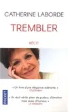 Livres Santé et Médecine Santé Généralités TREMBLER Catherine Laborde