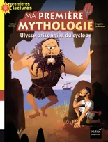 Ma première mythologie, 7, Ulysse prisonnier du cyclope