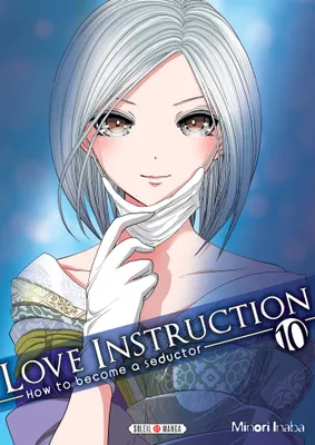 10, Love Instruction T10, How to become a seductor