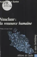 Vaucluse : la ressource humaine