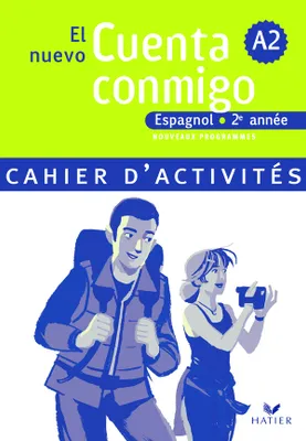El nuevo Cuenta conmigo Espagnol 2e année - Cahier d'activités, éd. 2008, Ex