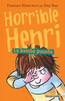 4, Horrible Henri, 4 : La bombe puante