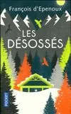 Livres Littérature et Essais littéraires Romans contemporains Francophones Les Désossés François d'Epenoux