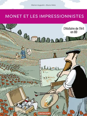 L'Histoire de l'Art en BD - Monet et les Impressionnistes