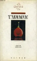 L' armagnac [Hardcover] Dufor, Henri and Daguin, André