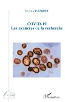 COVID-19, Les avancées de la recherche