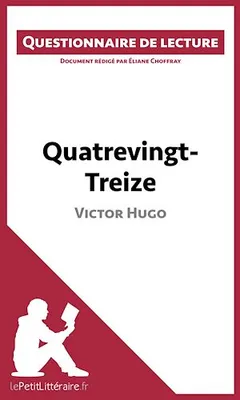 Quatrevingt-Treize de Victor Hugo, Questionnaire de lecture