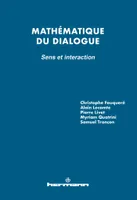 Mathématique du dialogue : sens et interaction