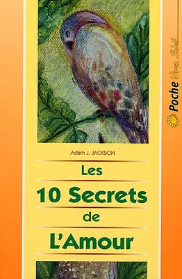 LES 10 SECRETS DE L'AMOUR