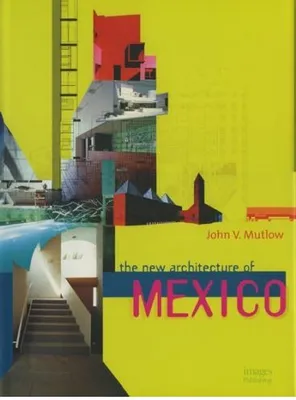 New Architecture Of Mexico /anglais