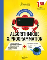Nom de code : Python Cahier d'algorithmique et de programmation - 1ère techno - Manuel élève Éd 2021