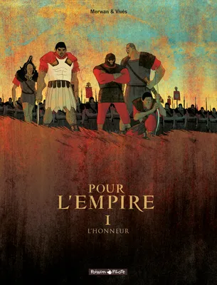1, Pour L'Empire - Tome 1 - L'Honneur