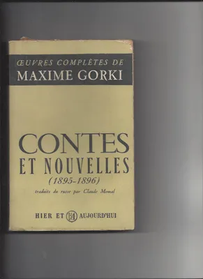 Contes et Nouvelles (1895-1896). Traduit du Russe par Claude Momal