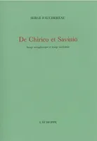 De Chirico et Savinio, Image Metaphysique et Image Surréaliste