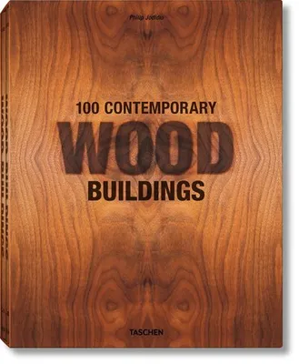 100 Contemporary Wood Buildings, JU