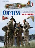 Curtiss au combat - le Groupe de chasse I/5 dans la campagne de France, le Groupe de chasse I/5 dans la campagne de France