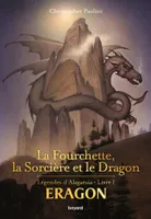Eragon, légendes d'Alagaësia, 1, Les légendes d'Alagaësia / La fourchette, la sorcière et le dragon