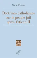 La doctrine catholique sur le peuple juif après Vatican II