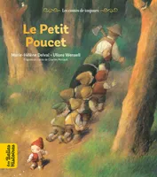 Les contes de toujours, Le petit Poucet, Une création Bayard Éditions avec le magazine Les Belles Histoires