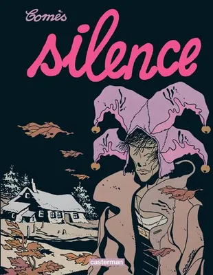 Silence - Intégrale, Nouvelle édition 2012