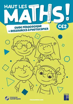 Haut les maths CE2- Guide pédagogique + ressources à photocopier ED 2021