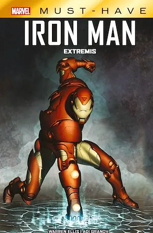 Marvel Must-Have : Iron Man - Extremis Warren Ellis, Warren Ellis