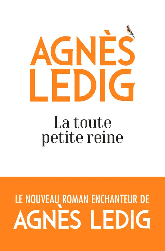 Livres Littérature et Essais littéraires Romans contemporains Francophones La toute petite reine Agnès Ledig