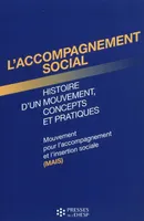 L'accompagnement social, Histoire d'un mouvement, concepts et pratiques