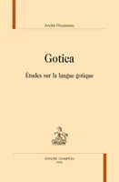 Gotica - études sur la langue gotique