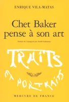 Chet Baker pense à son art, Fiction critique